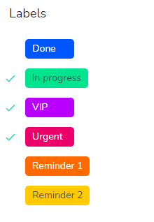 Create labels to organize the tasks of your projects.