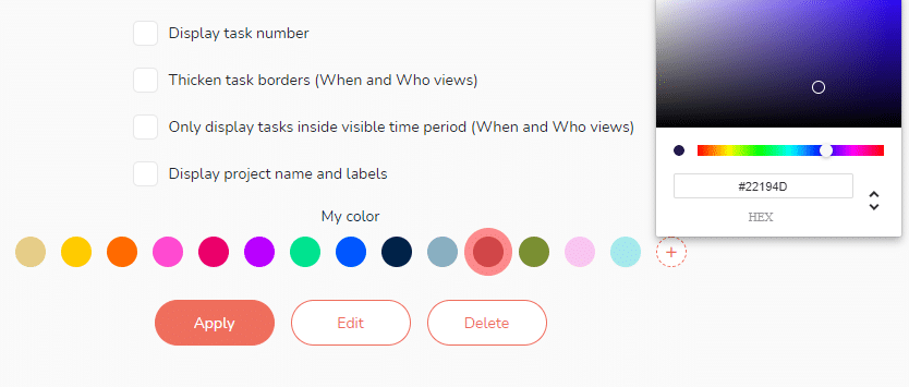 You have the possibility to customize your own colors.