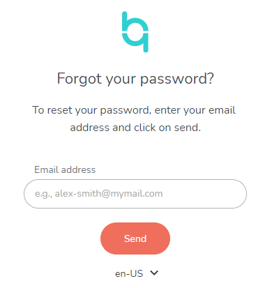 You can reset your password if you forgot it.