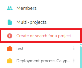 Button to create project and also search into the list of existing projects