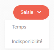 Choix saisie temps réalisé ou indisponibilité